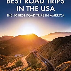Fodor’s Best Road Trips in the USA: 50 Epic Trips Across All 50 States (Full-color Travel Guide)